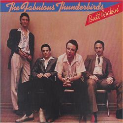 The Fabulous Thunderbirds - Butt Rockin'