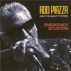 Rod Piazza and the Mighty Flyers - Emergency Situation