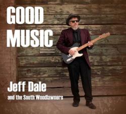 Jeff Dale and The South Woodlawners - Good Music