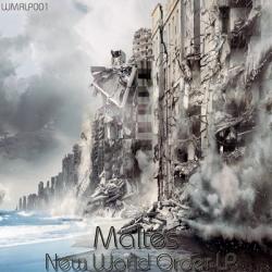 Maltes - New World Order LP