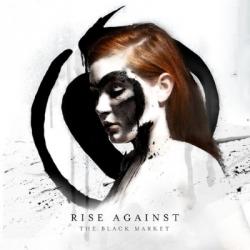 Rise Against - The Black Market [Japanese Edition]