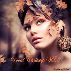 VA - Vocal Chillstep Vol.3
