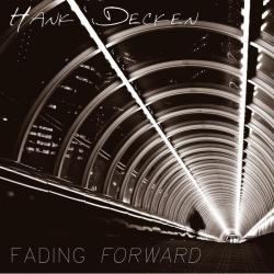 Hank Decken - Fading Forward