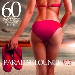 VA - Paradise Lounge Vol.5: 60 Fantastic Summer Tunes