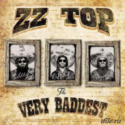 ZZ Top - The Very Baddest (2D)