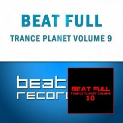 VA - Beat Full Trance Planet Volume 9-10