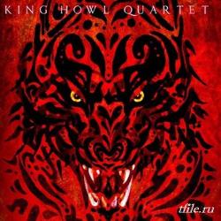 King Howl Quartet - King Howl Quartet