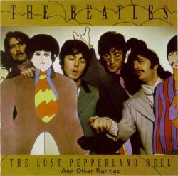 The Beatles - The Lost Pepperland Reel And Other Rarities