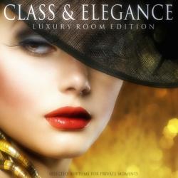 VA - Class & Elegance: Luxury Room Edition