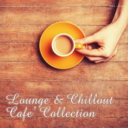 VA - Lounge & Chillout: Cafe Collection