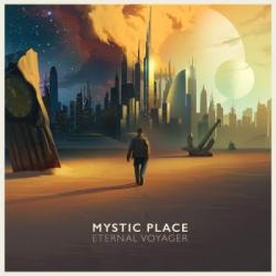 Mystic Place - Eternal Voyager