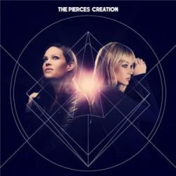 The Pierces - Creation [Deluxe Edition]