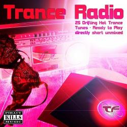 VA - Trance Radio: 25 Drifting Hot Trance Tunes