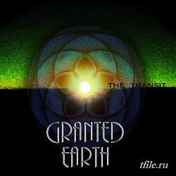Granted Earth - The Transit