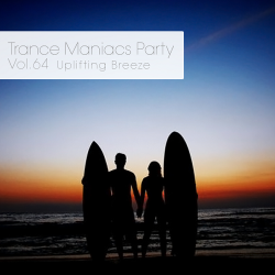 VA - Trance Maniacs Party: Uplifting Breeze #64