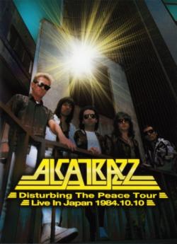 Alcatrazz - Disturbing The Peace Tour - Live In Japan '84