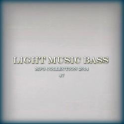 VA - Light Music Bass 47
