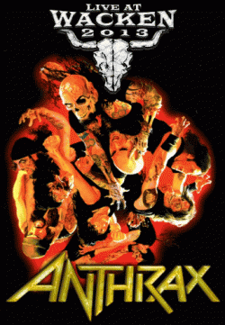 Anthrax - Live at Wacken