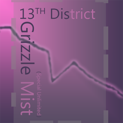 13th District - Grizzle Mist