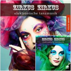 VA - Zirkus Zirkus Vol 6-7 Elektronische Tanzmusik