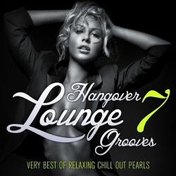 VA - Hangover Lounge Grooves, Vol. 7