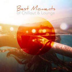 VA - Best Moments of Chillout and Lounge