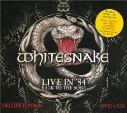 Whitesnake - Back To The Bone - Live In 84