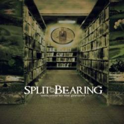 Split Bearing - Welcome To The Present