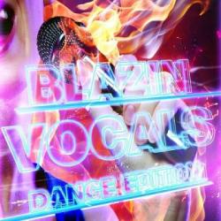 VA - Vocals Dance Goes Blazing