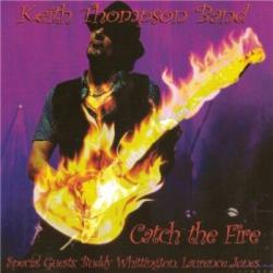 Keith Thompson - Catch The Fire