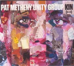 Pat Metheny Unity Group - Kin