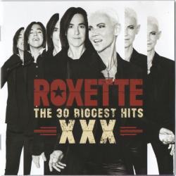 Roxette - XXX - The 30 Biggest Hits
