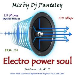 Mix by Dj Panteley - Electro power soul