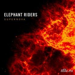 Elephant Riders - Supernova