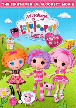    :    / Adventures in Lalaloopsy Land: The Search for Pillow DUB