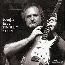 Tinsley Ellis - Tough Love