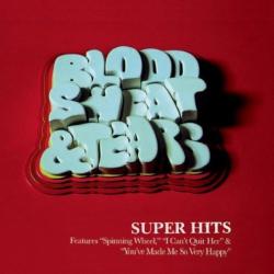 Blood, Sweat Tears - Super Hits
