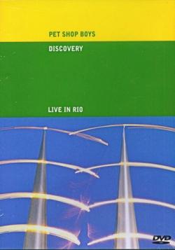 Pet Shop Boys - Discovery Live in Rio