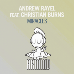 Andrew Rayel Feat. Christian Burns - Miracles