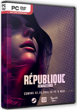 Republique Remastered [RePack от R.G. Steamgames]