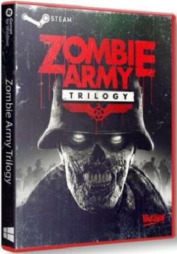 Zombie Army: Trilogy [RePack  VickNet]