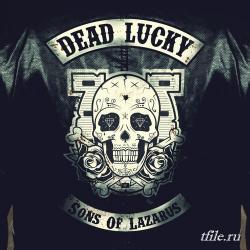 Dead Lucky - Sons Of Lazarus