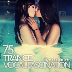 VA - Trance. Vocal Fascination 75