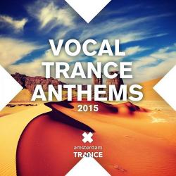 VA - Vocal Trance Anthems 2015