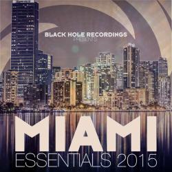 VA - Black Hole Presents Miami Essentials 2015