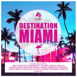 VA - Destination: Miami 2015