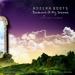 Modern Boots - Boulevard Of My Dreams