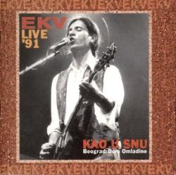 EKV - Live '91 Kao u snu