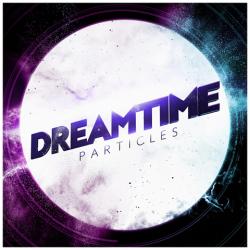 Dreamtime - Particles