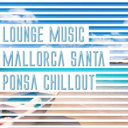 VA - Lounge Music Mallorca Santa Ponsa Chillout
